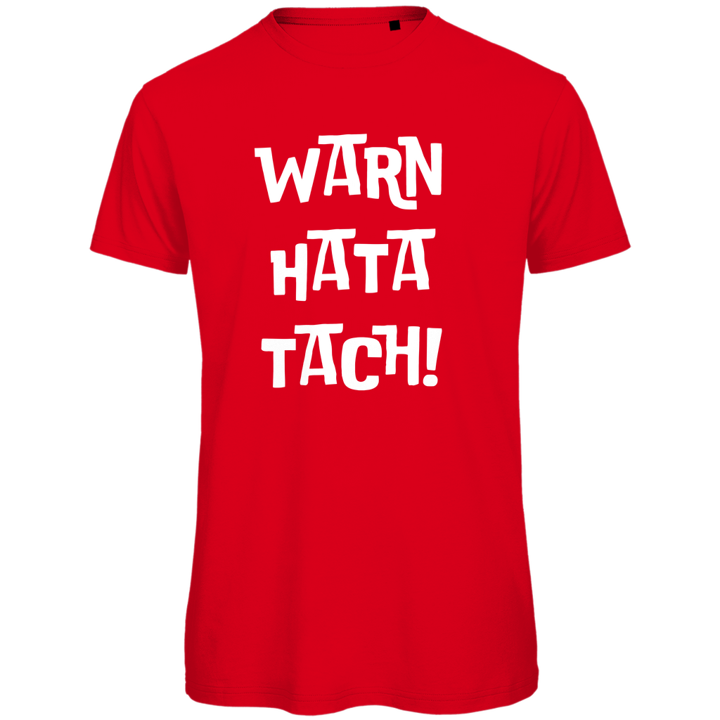Herren T-Shirt "WARN HATA TACH" - Grafikmagie
