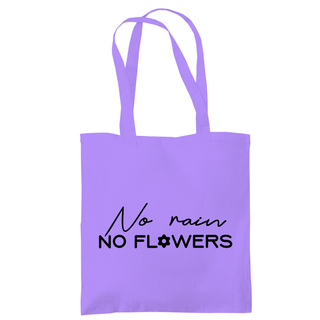 Tragetasche "No rain no flowers"