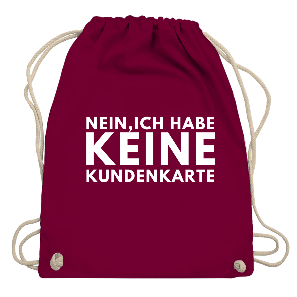 Turnbeutel "Nein ich habe keine Kundenkarte"