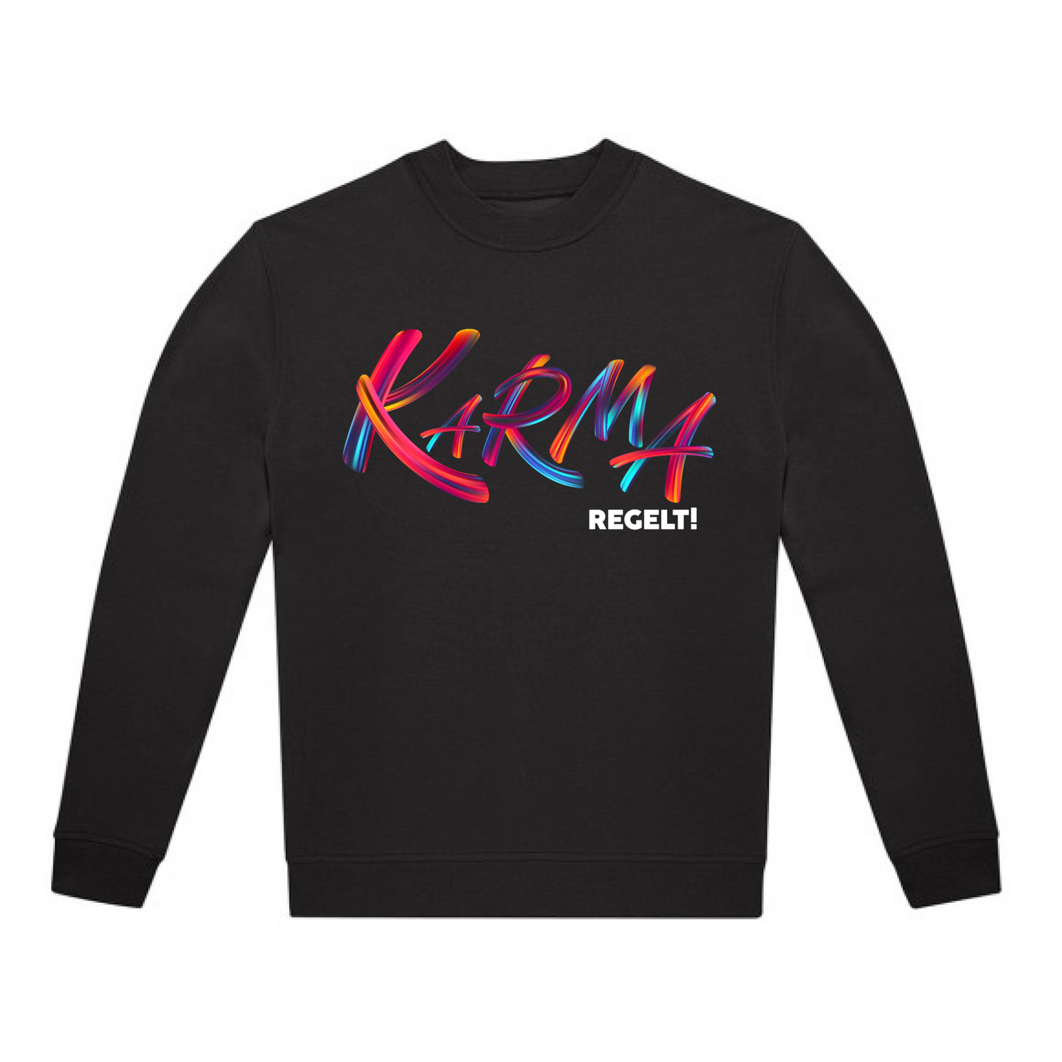Karma regelt Sweatshirt