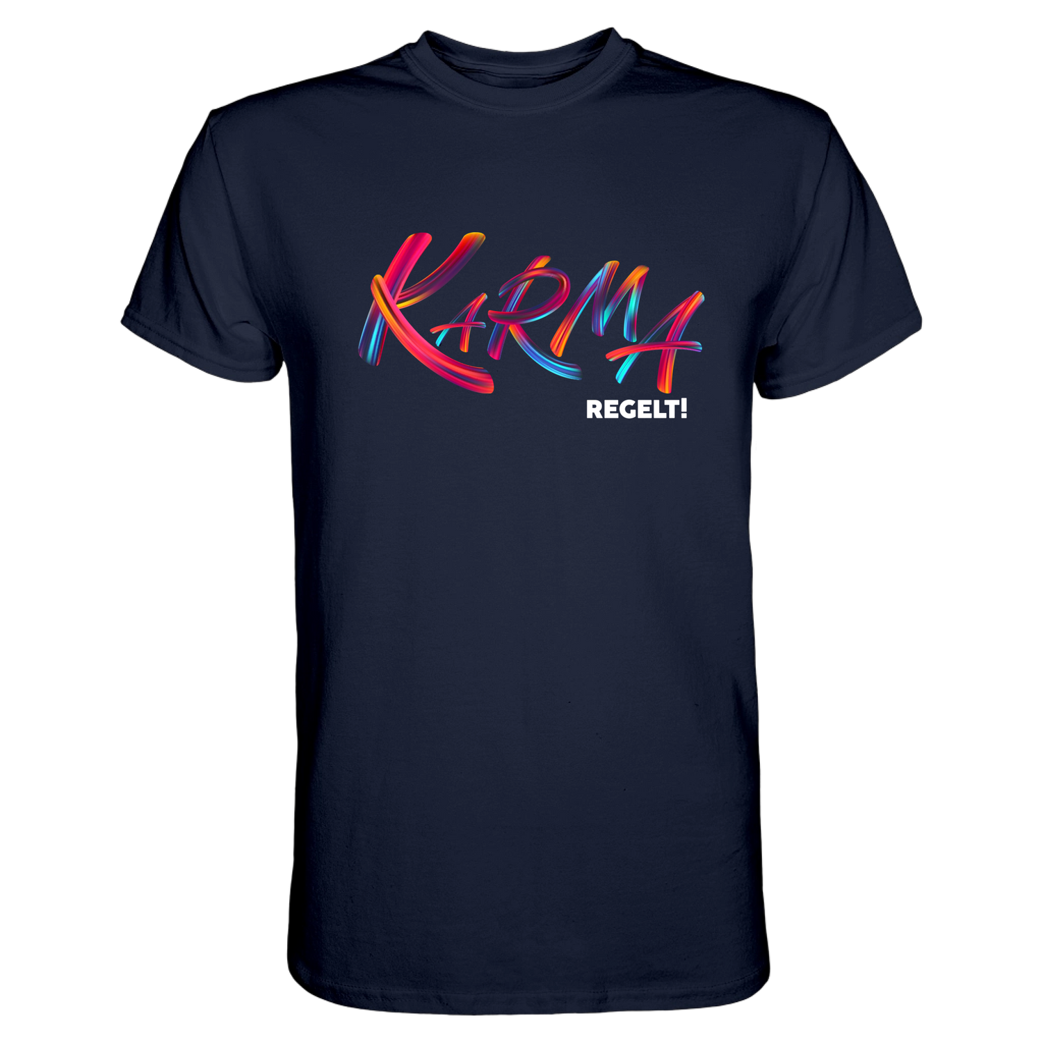Karma regelt T-Shirt