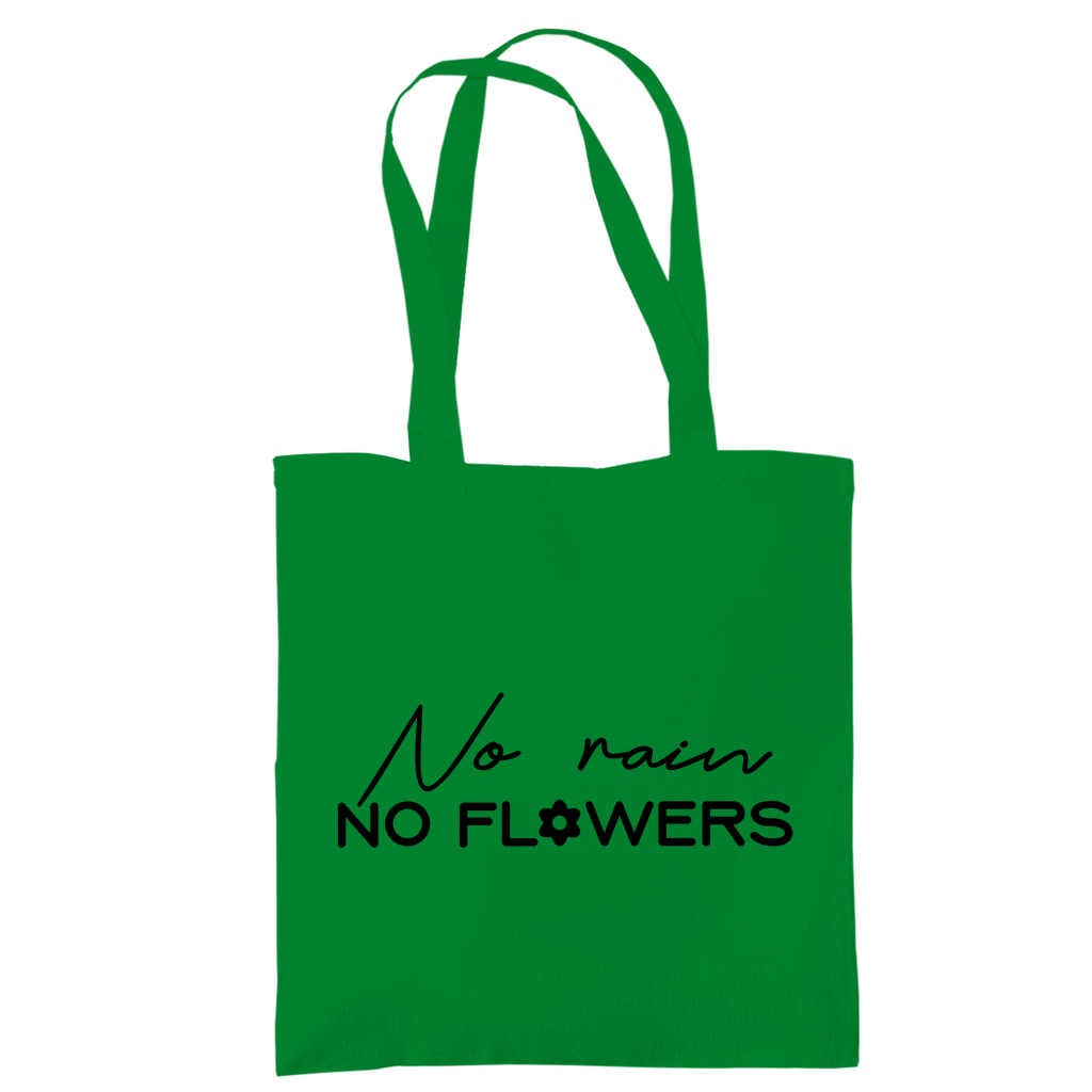 Tragetasche "No rain no flowers"