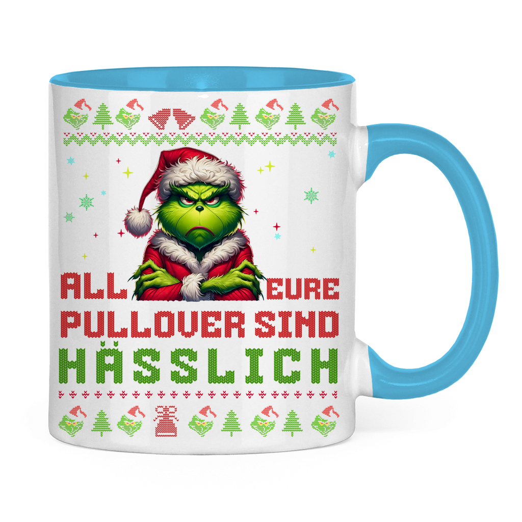 Tasse zweifarbig "Grinch all eure Pullover sind Hässlich"