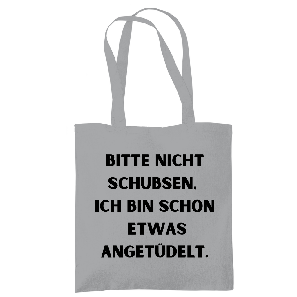 Tragetasche "Bitte nicht schubsen" - Grafikmagie