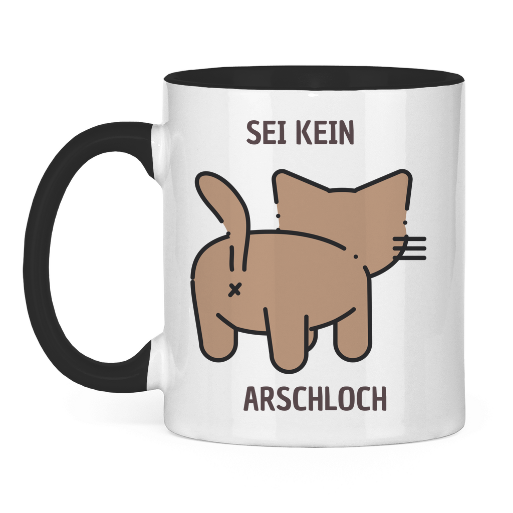 Tasse zweifarbig "Sei kein Arschloch" - Grafikmagie