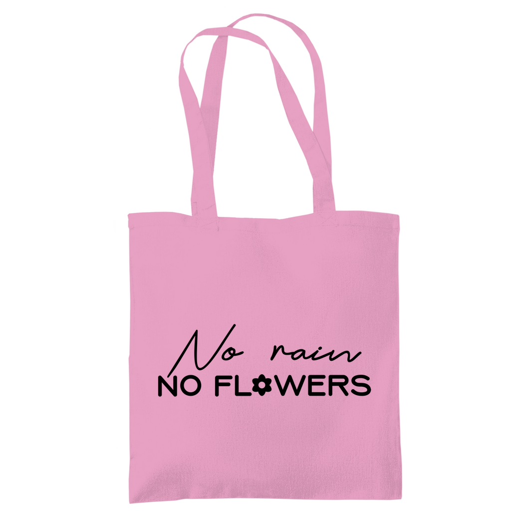 Tragetasche "No rain no flowers"