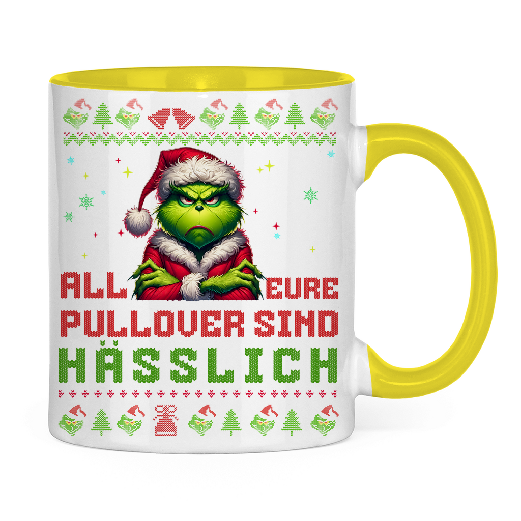 Tasse zweifarbig "Grinch all eure Pullover sind Hässlich"
