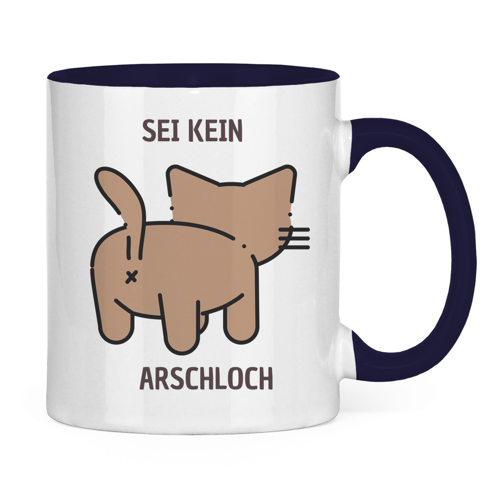 Tasse zweifarbig "Sei kein Arschloch" - Grafikmagie