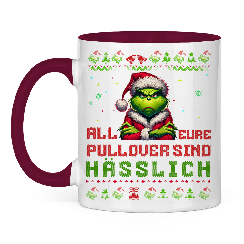 Tasse zweifarbig "Grinch all eure Pullover sind Hässlich"