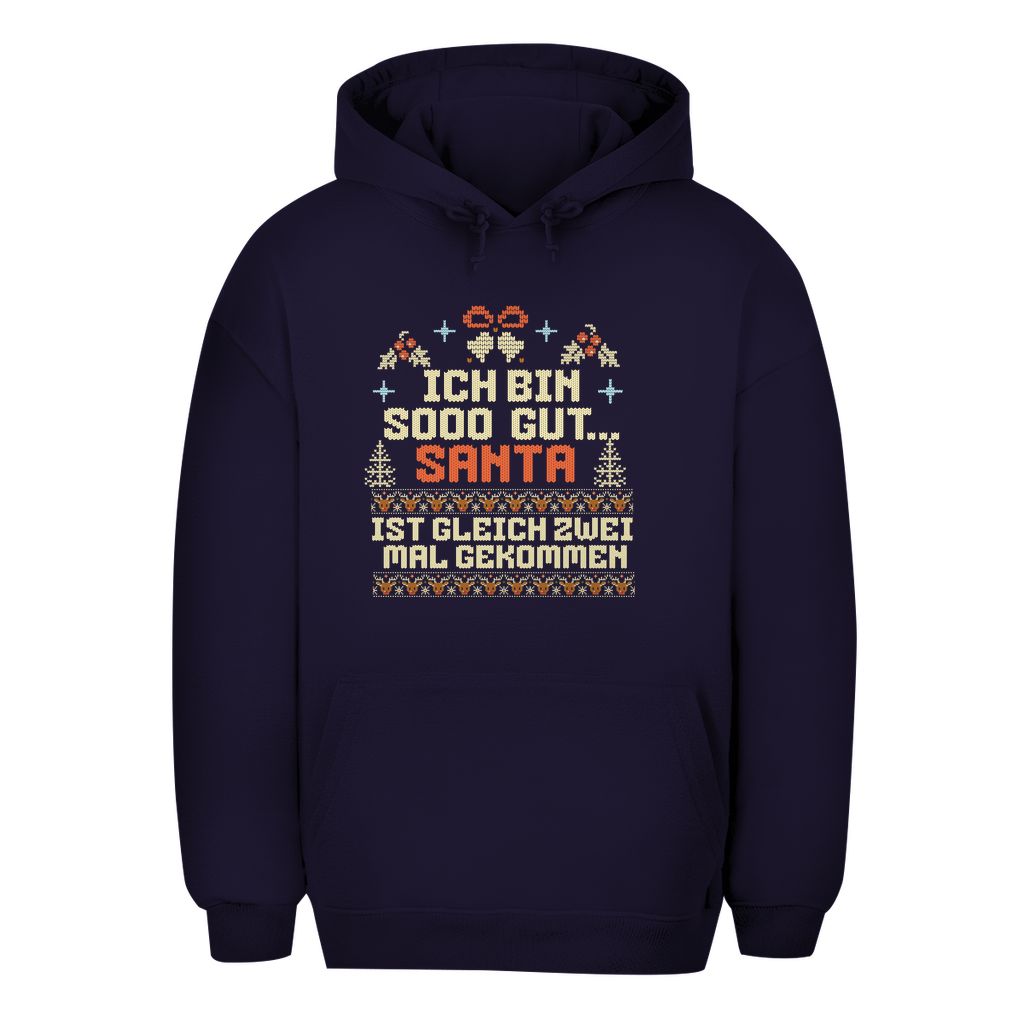 Unisex Oversize Hoodie "Ich bin soo gut..."
