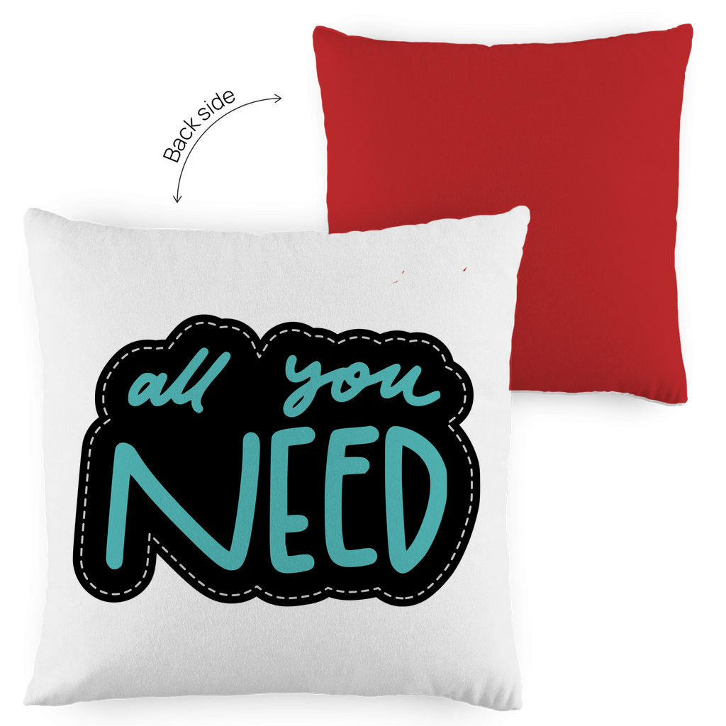 Kopfkissen zweifarbig "all you need" - Grafikmagie