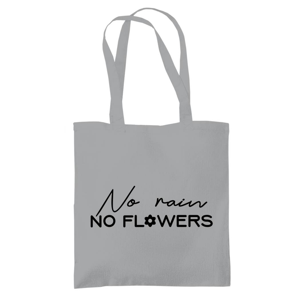 Tragetasche "No rain no flowers"