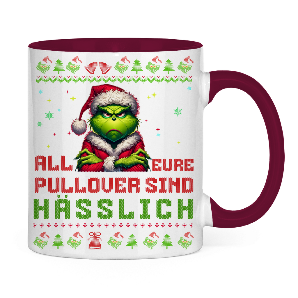 Tasse zweifarbig "Grinch all eure Pullover sind Hässlich"