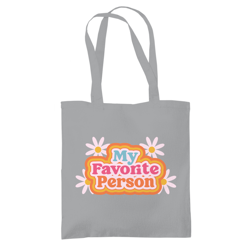 Tragetasche "My favorite person"