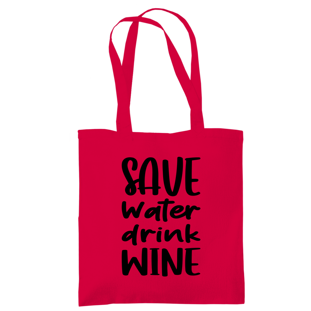 Tragetasche "Save water drink wine"