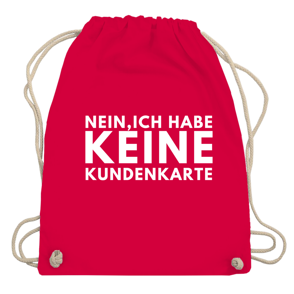 Turnbeutel "Nein ich habe keine Kundenkarte"