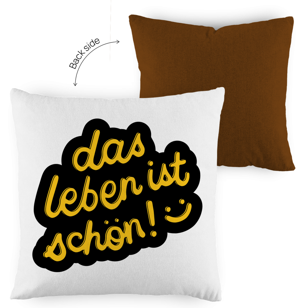 Kopfkissen zweifarbig "das Leben ist schön" - Grafikmagie