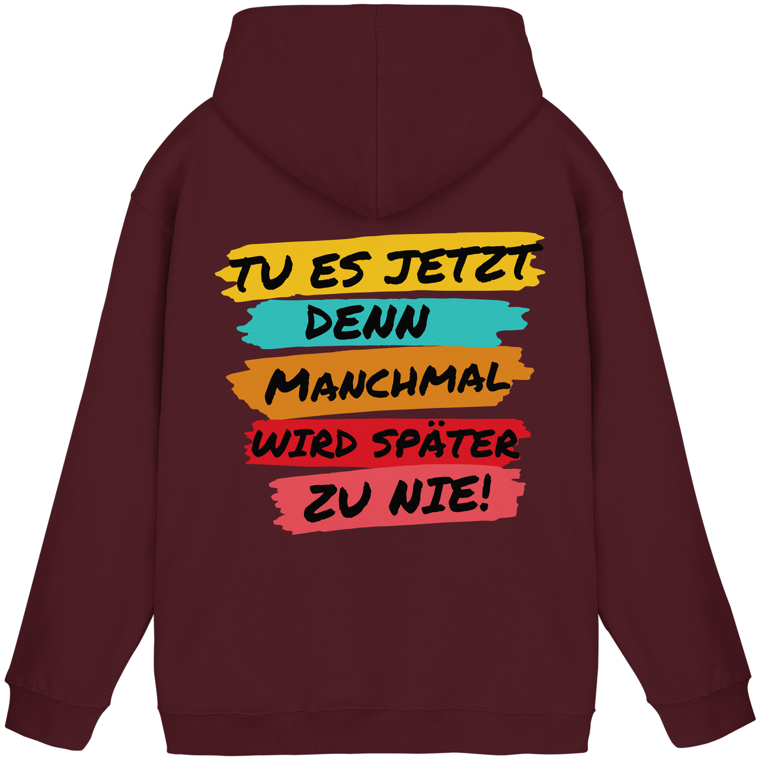 Tu es jetzt.. - Basic Hoodie