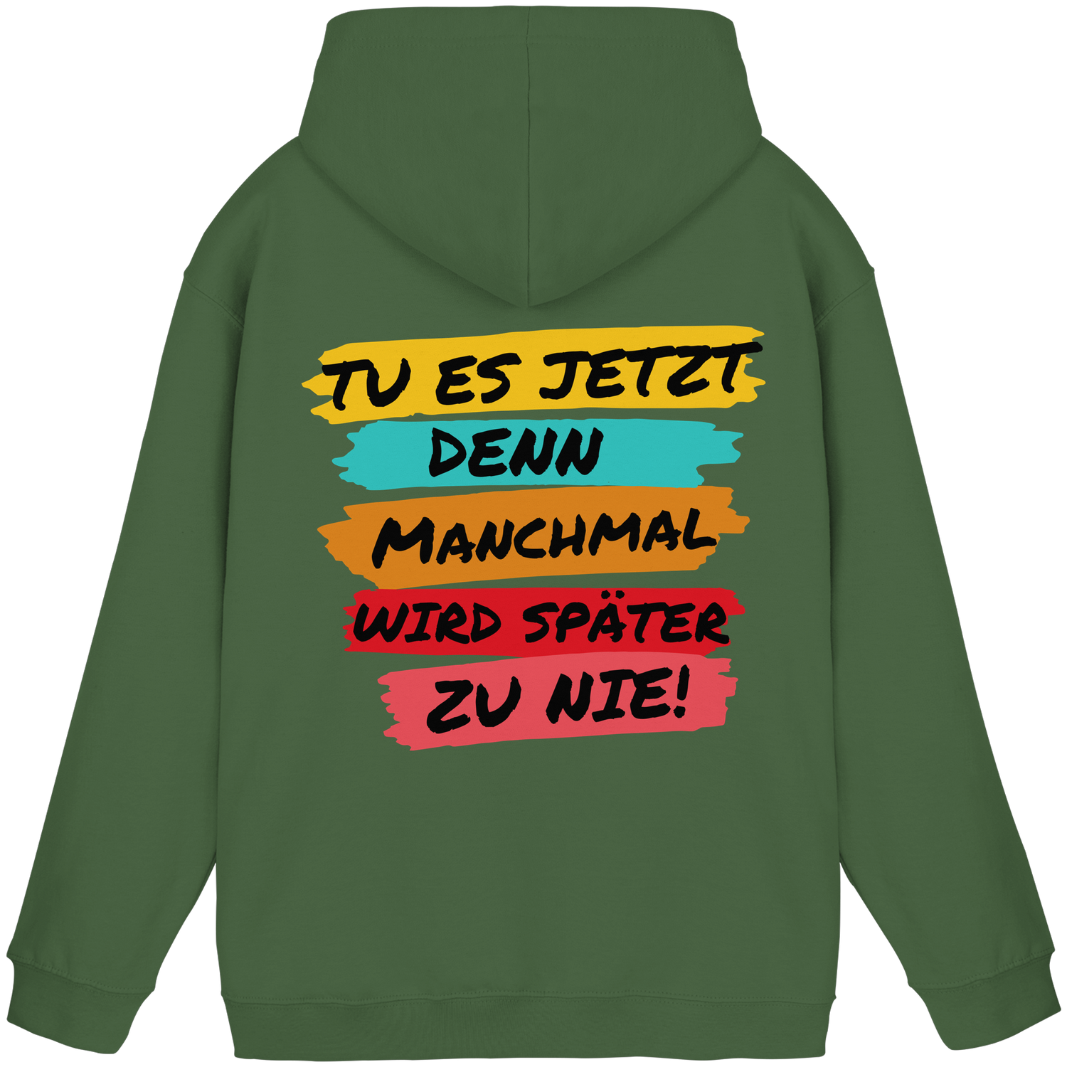 Tu es jetzt.. - Basic Hoodie