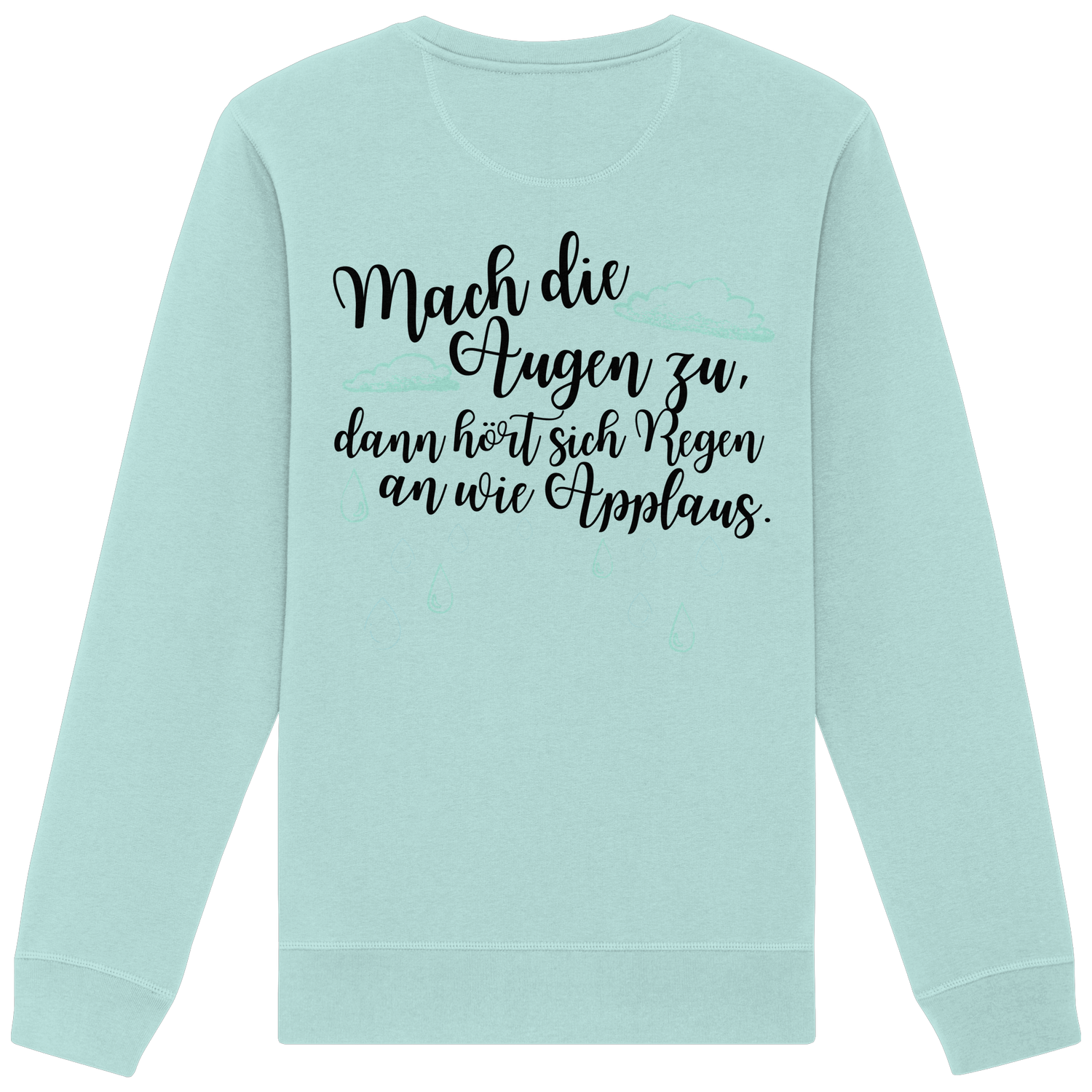 Mach die Augen zu... - Sweatshirt