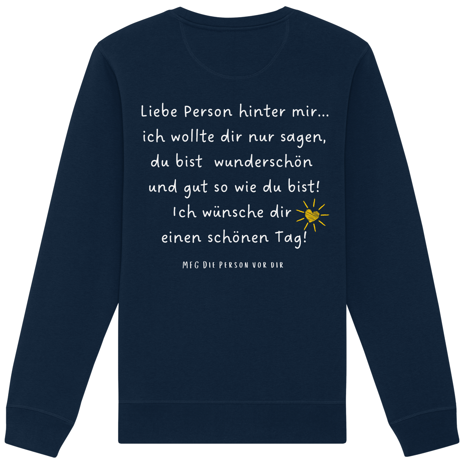 Liebe Person hinter mir... - Sweatshirt