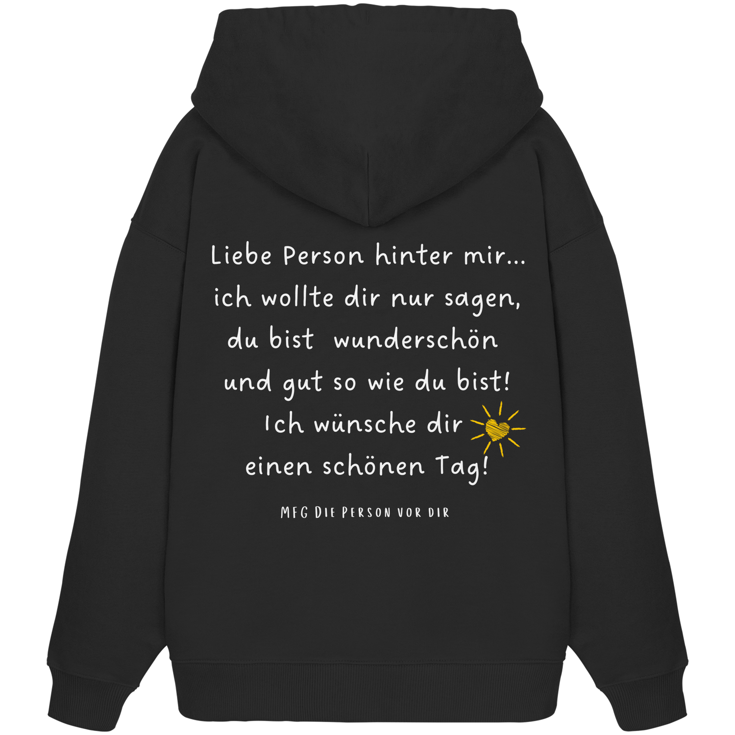 Liebe Person hinter mir... - Oversize Hoodie