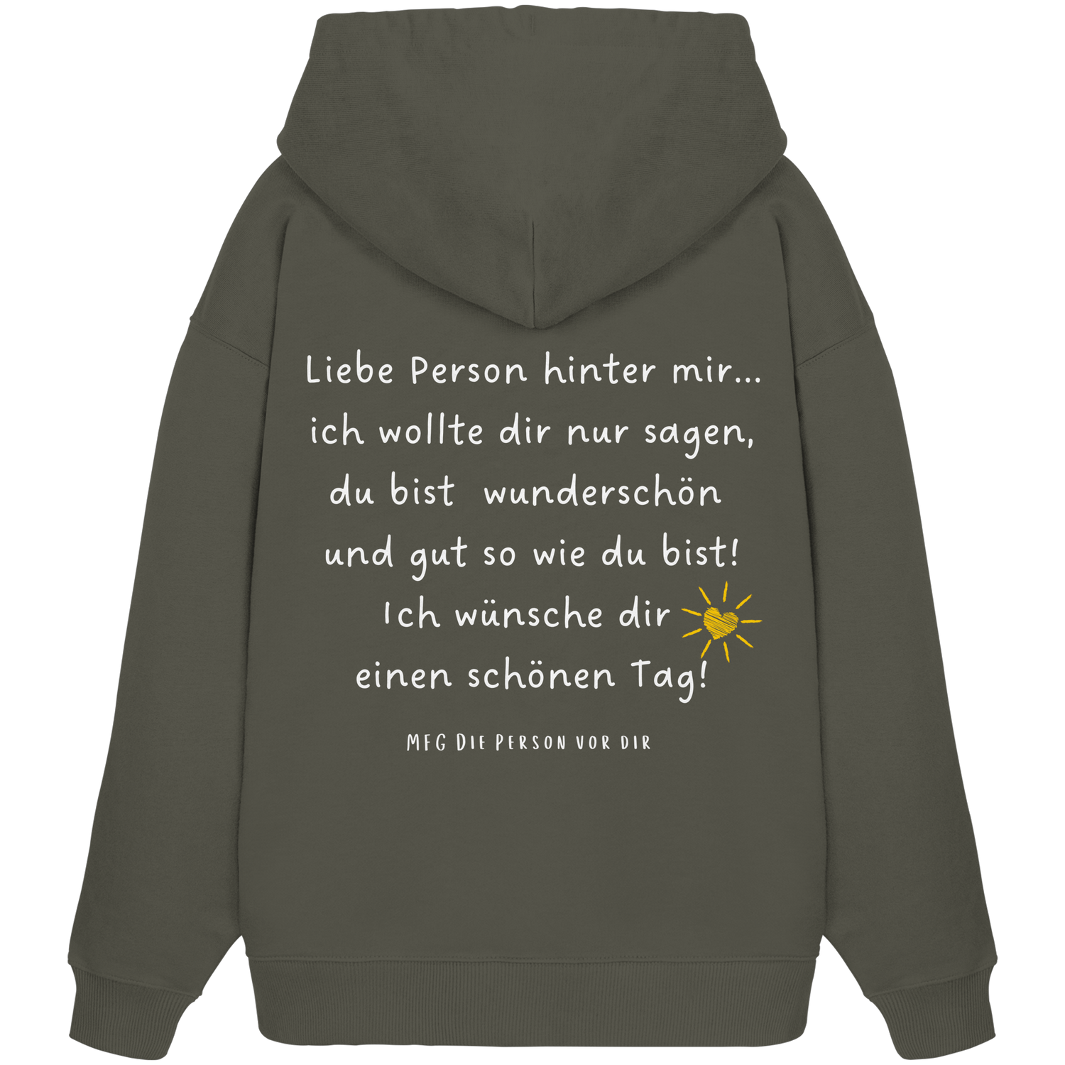 Liebe Person hinter mir... - Oversize Hoodie