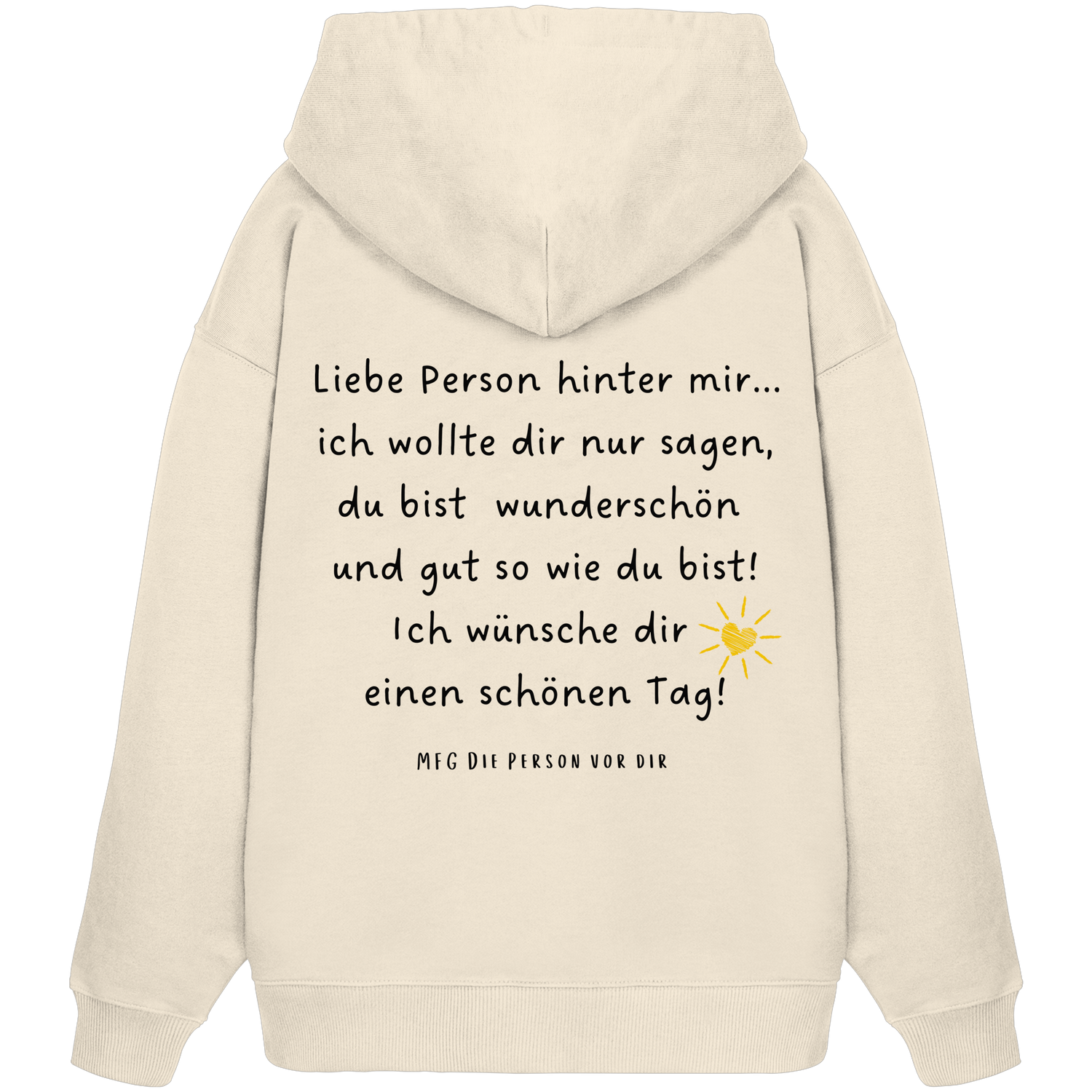 Liebe Person hinter mir... - Oversize Hoodie