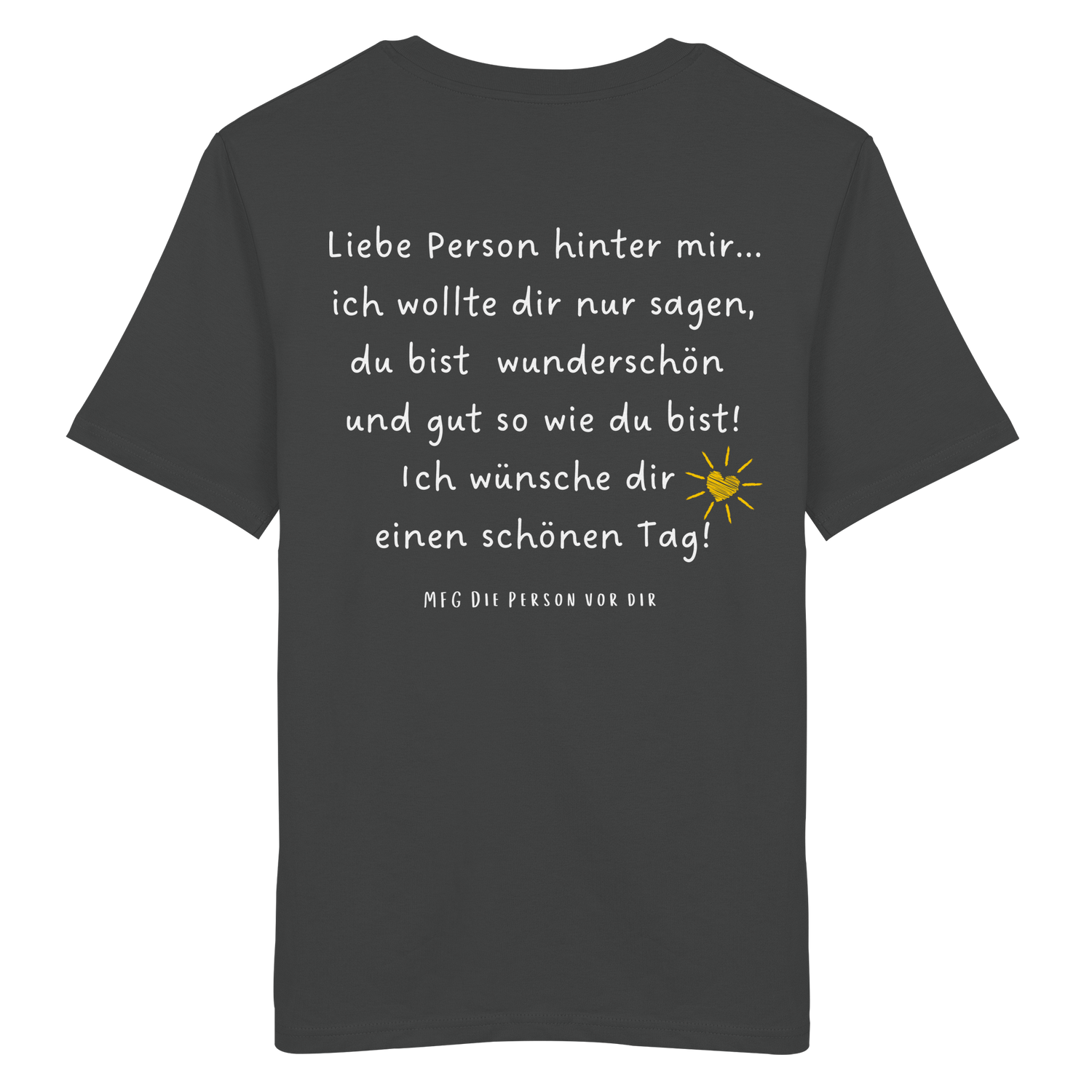 Liebe Person hinter mir... Shirt