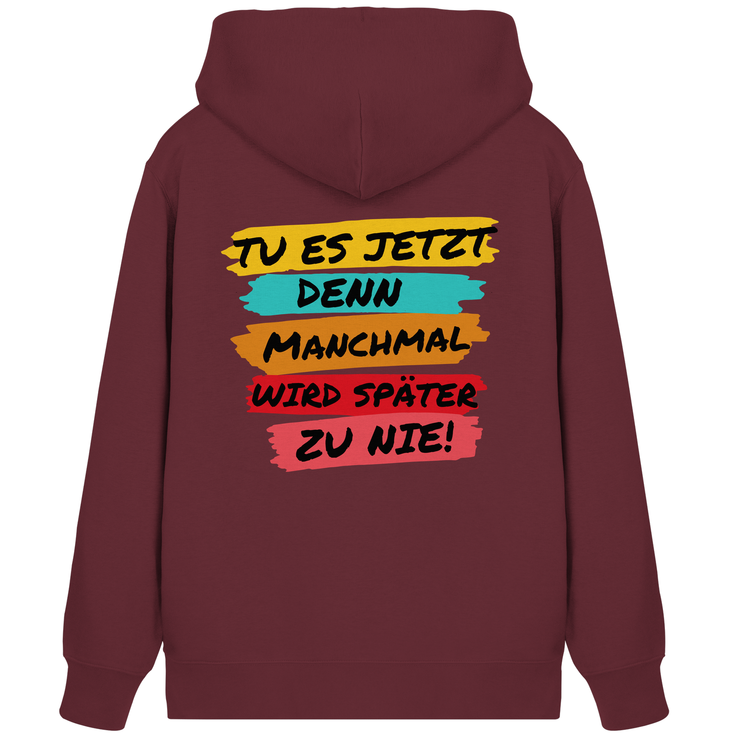 Tu es jetzt... - Organic Zipper