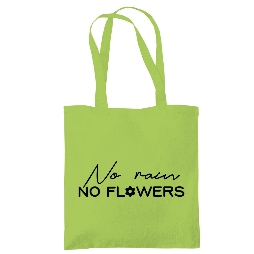 Tragetasche "No rain no flowers"