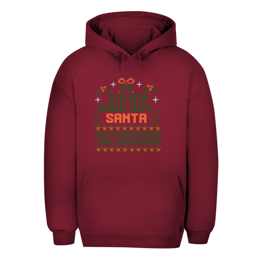 Unisex Oversize Hoodie "Ich bin soo gut..."