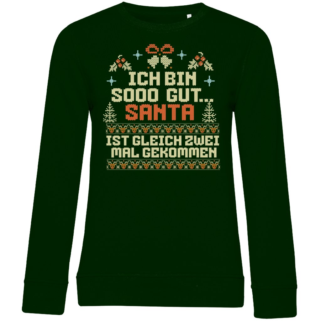 Damen Bio Sweatshirt "Ich bin soo gut..." - Grafikmagie