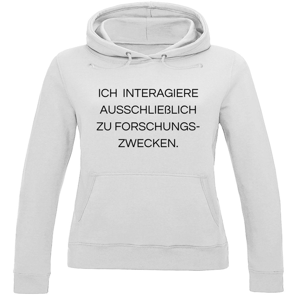 Damen Hoodie "Ich interagiere ausschließlich..." - Grafikmagie