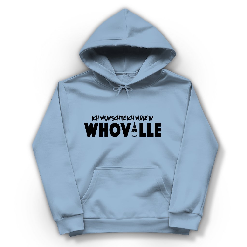 Damen Hoodie "Ich wünschte ich wäre in Whoville" - Grafikmagie