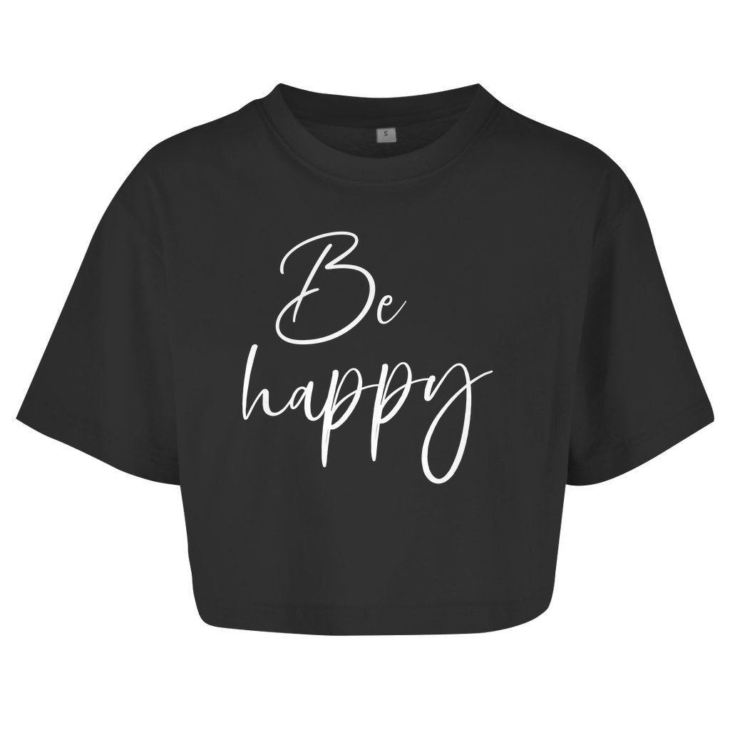 Damen Oversize Crop Top "Be happy" - Grafikmagie