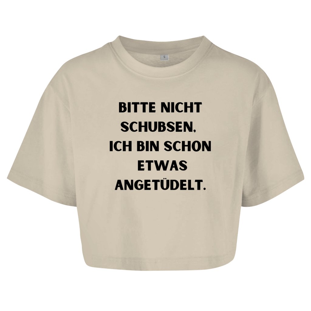 Damen Oversize Crop Top "Bitte nicht Schubsen" - Grafikmagie