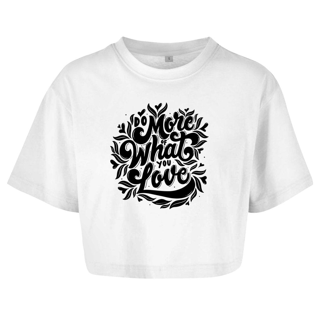 Damen Oversize Crop Top "Do more what you love" - Grafikmagie