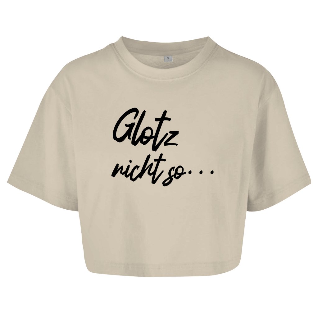 Damen Oversize Crop Top "Glotz nicht so" - Grafikmagie