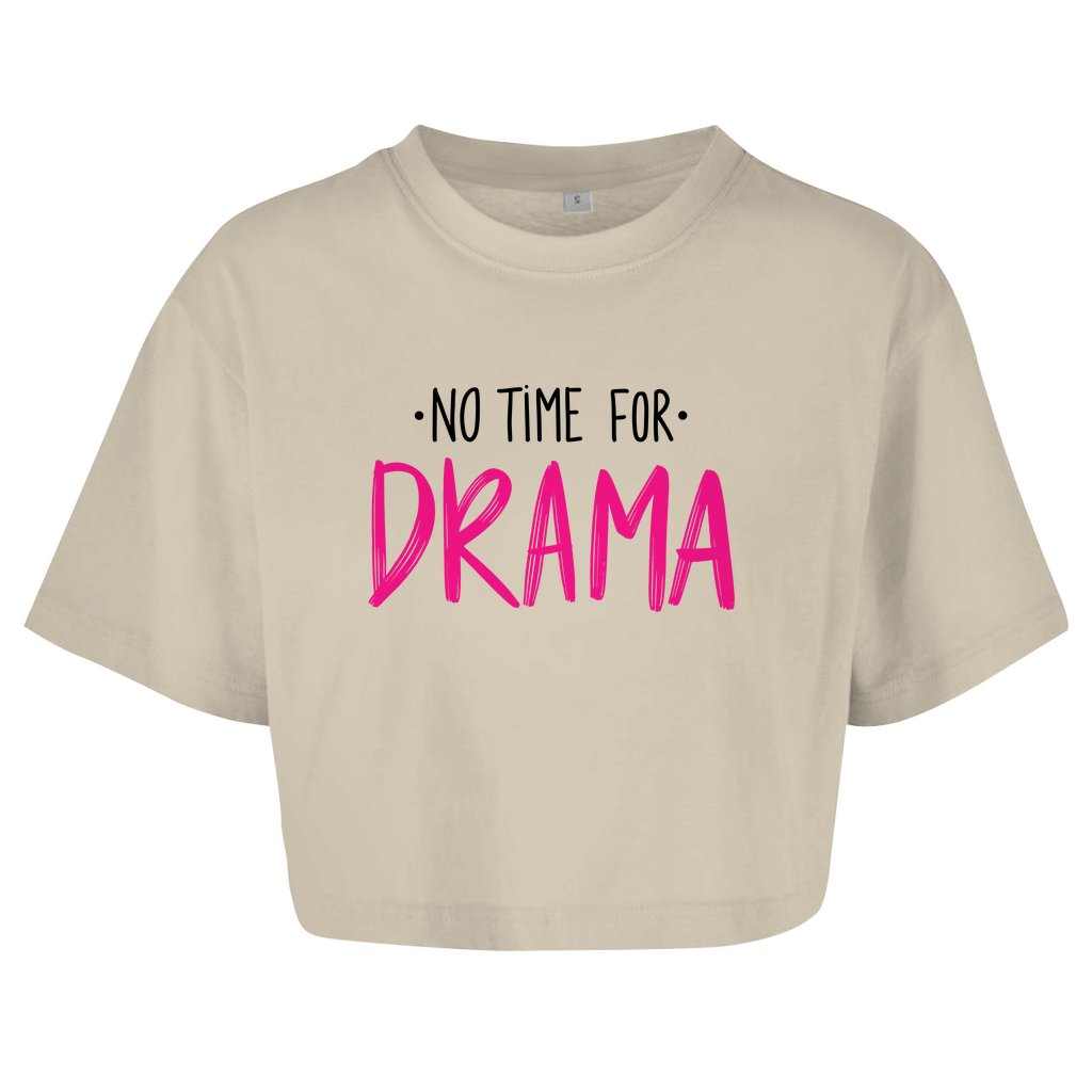 Damen Oversize Crop Top "No Time for Drama" - Grafikmagie