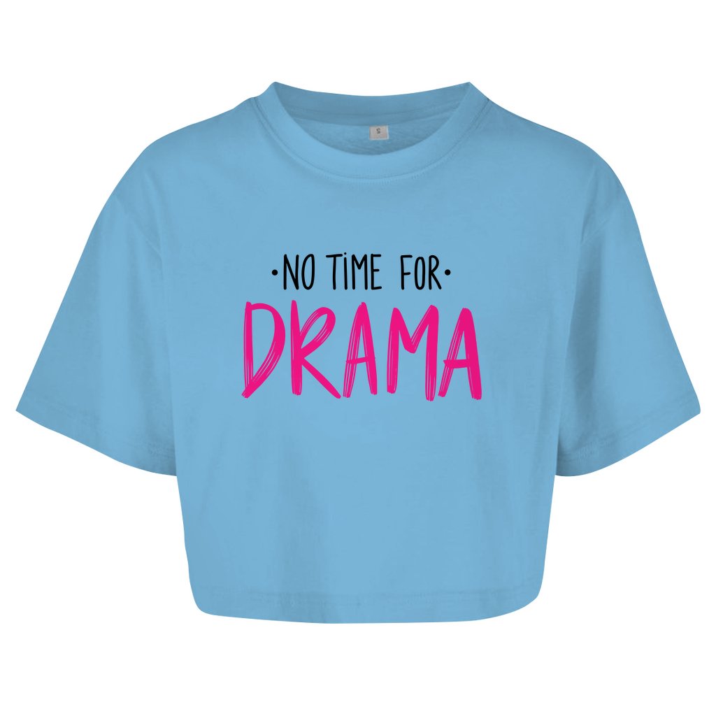 Damen Oversize Crop Top "No Time for Drama" - Grafikmagie
