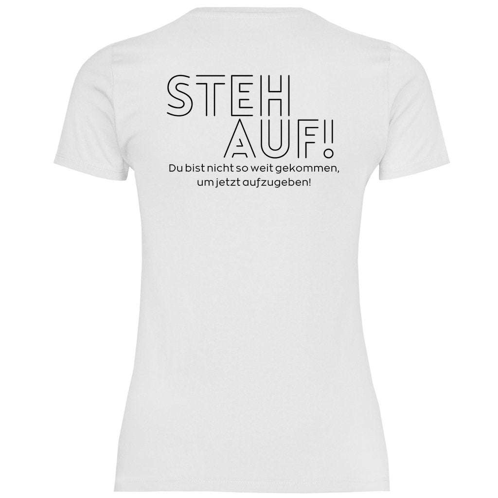 Damen T-Shirt "Steh Auf!" - Grafikmagie