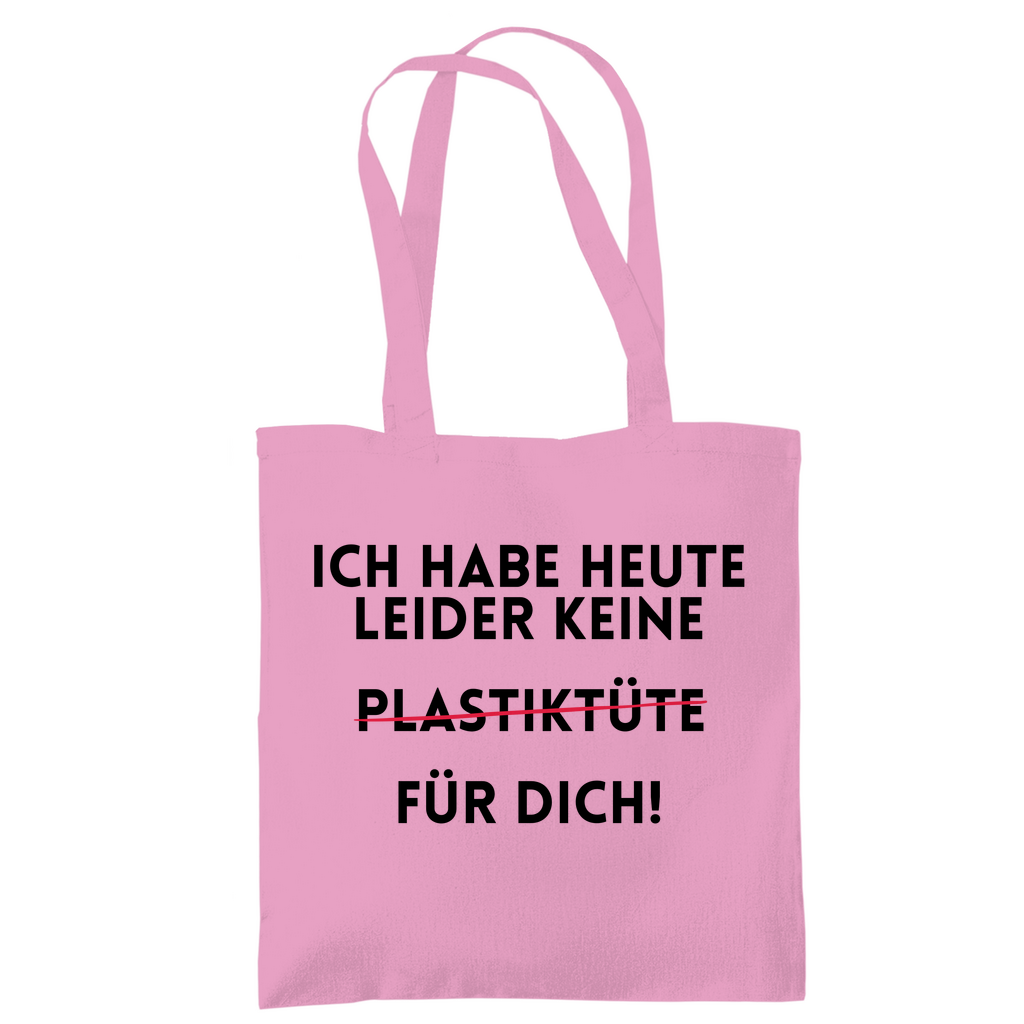Tragetasche "Ich habe heute keine" - Grafikmagie