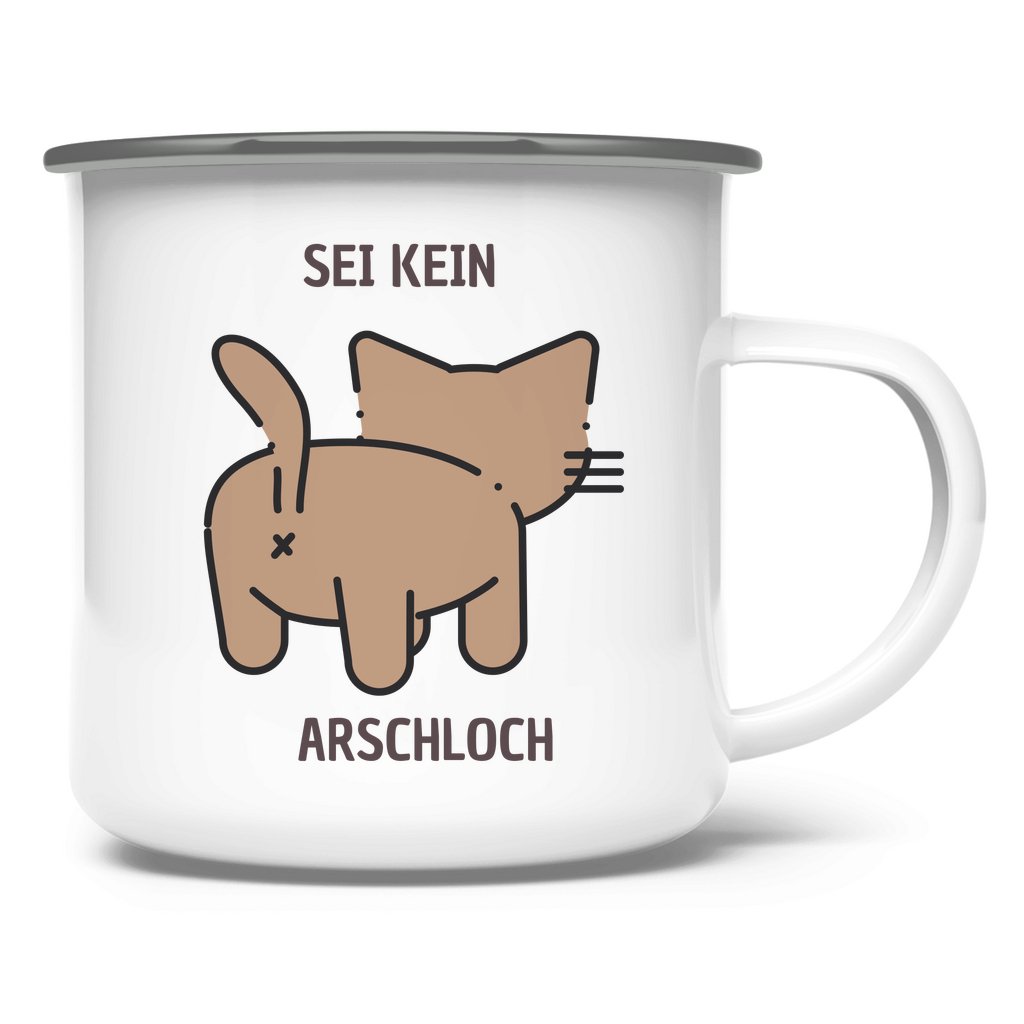 Emaille Tasse "Sei kein Arschloch" - Grafikmagie