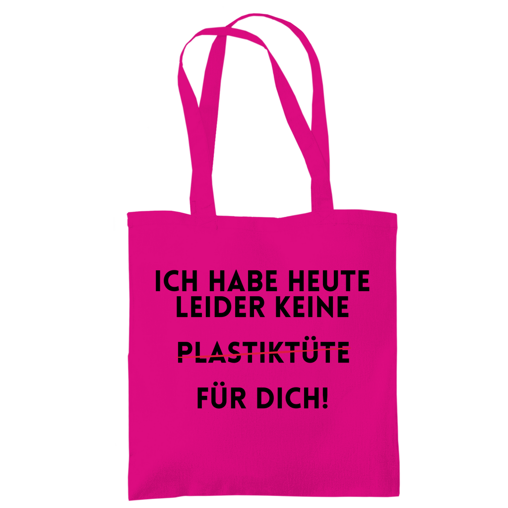Tragetasche "Ich habe heute keine" - Grafikmagie