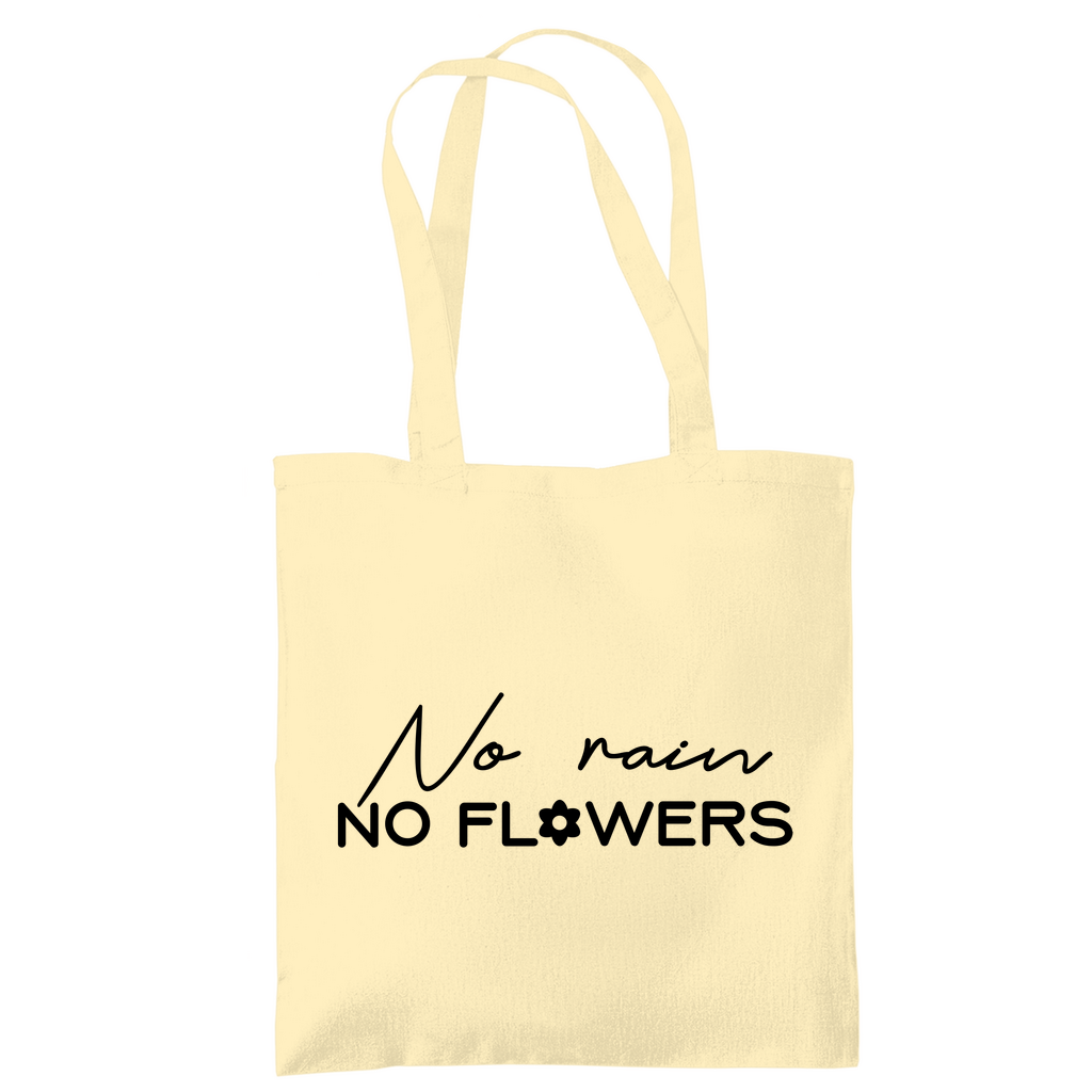 Tragetasche "No rain no flowers"