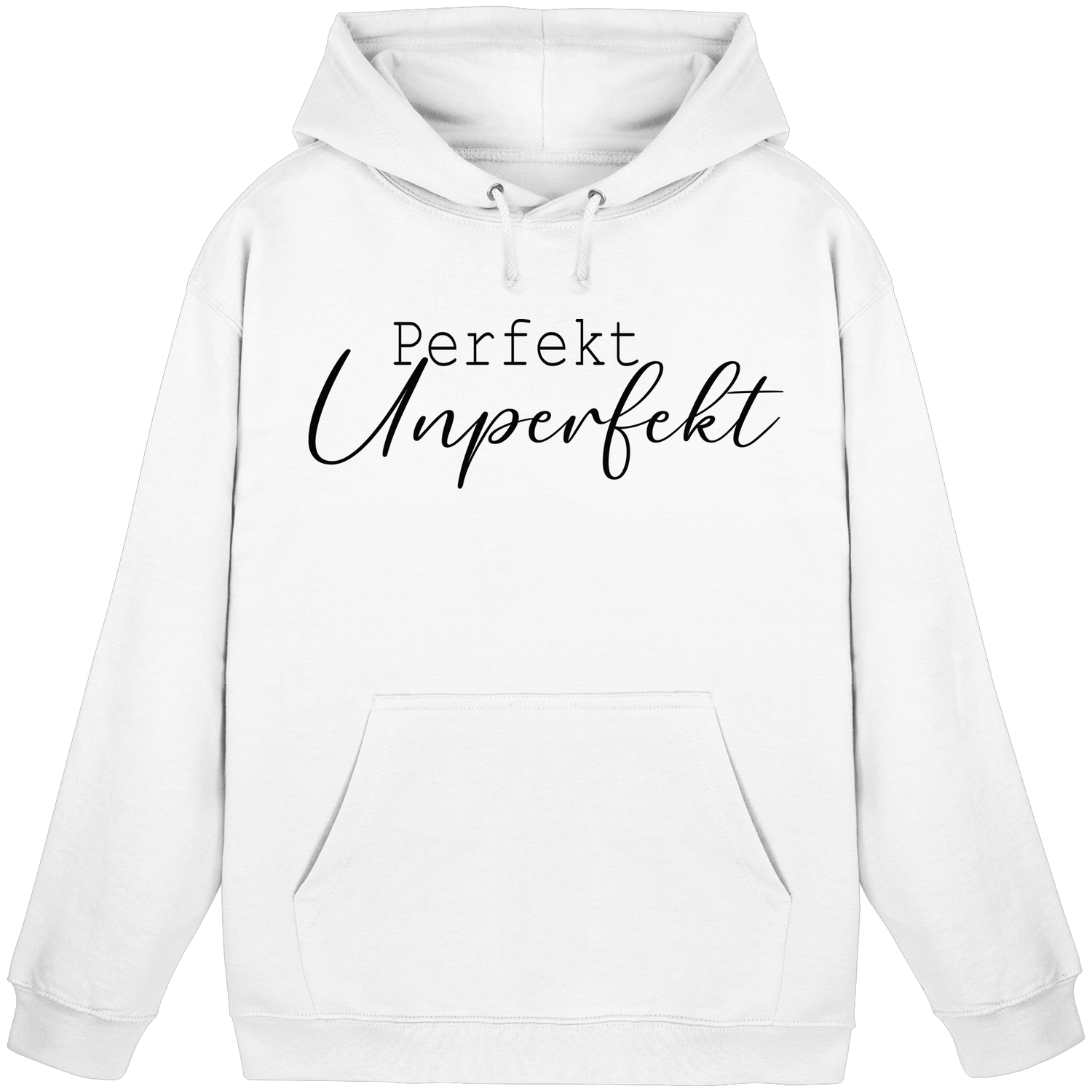 Perfekt Unperfekt - Basic Hoodie