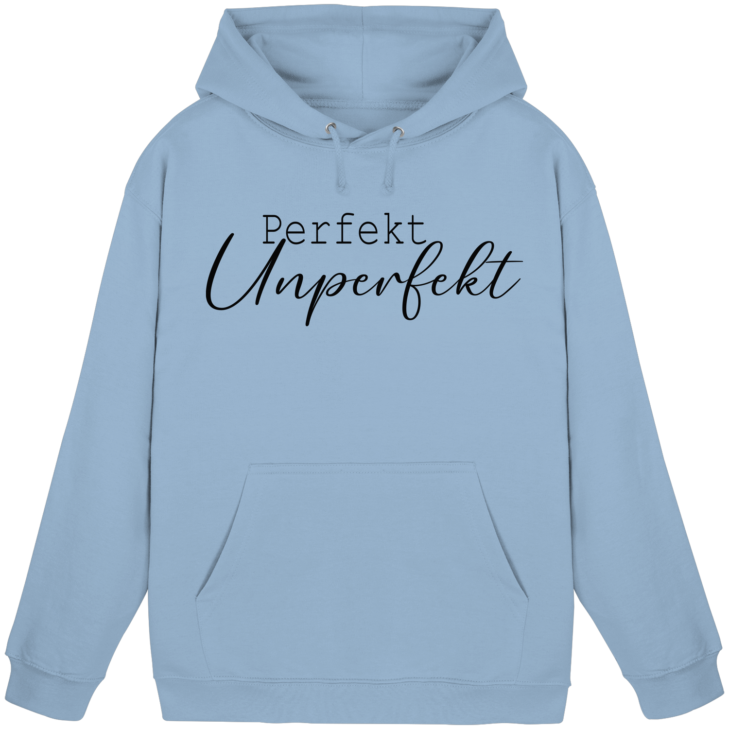 Perfekt Unperfekt - Basic Hoodie