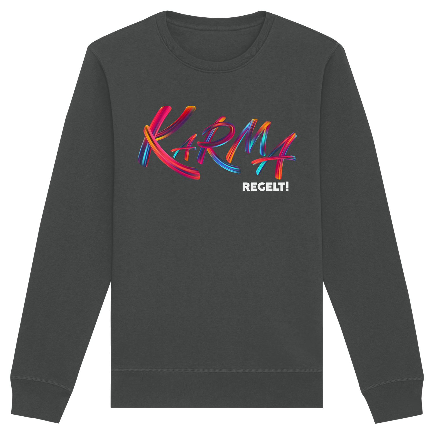 Karma regelt - Sweatshirt