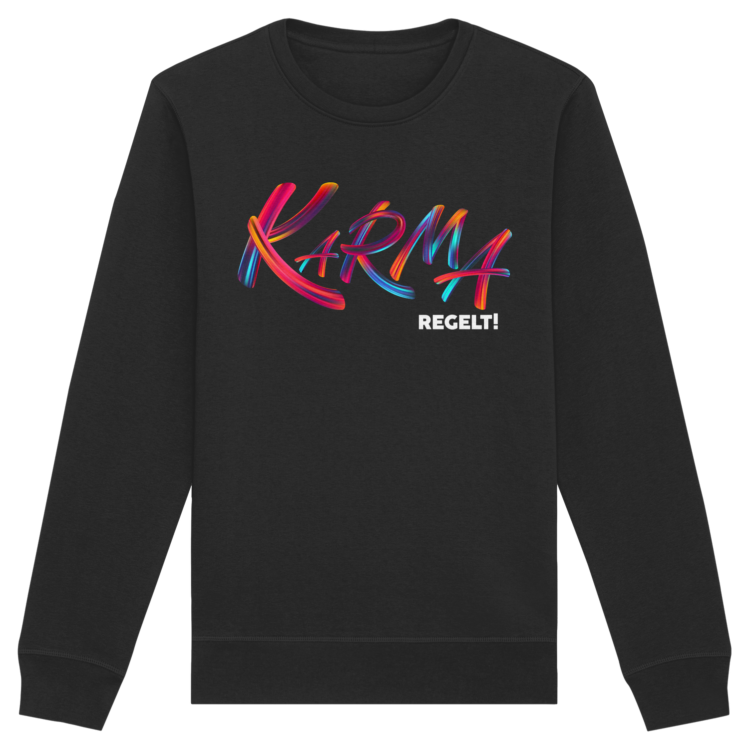 Karma regelt - Sweatshirt